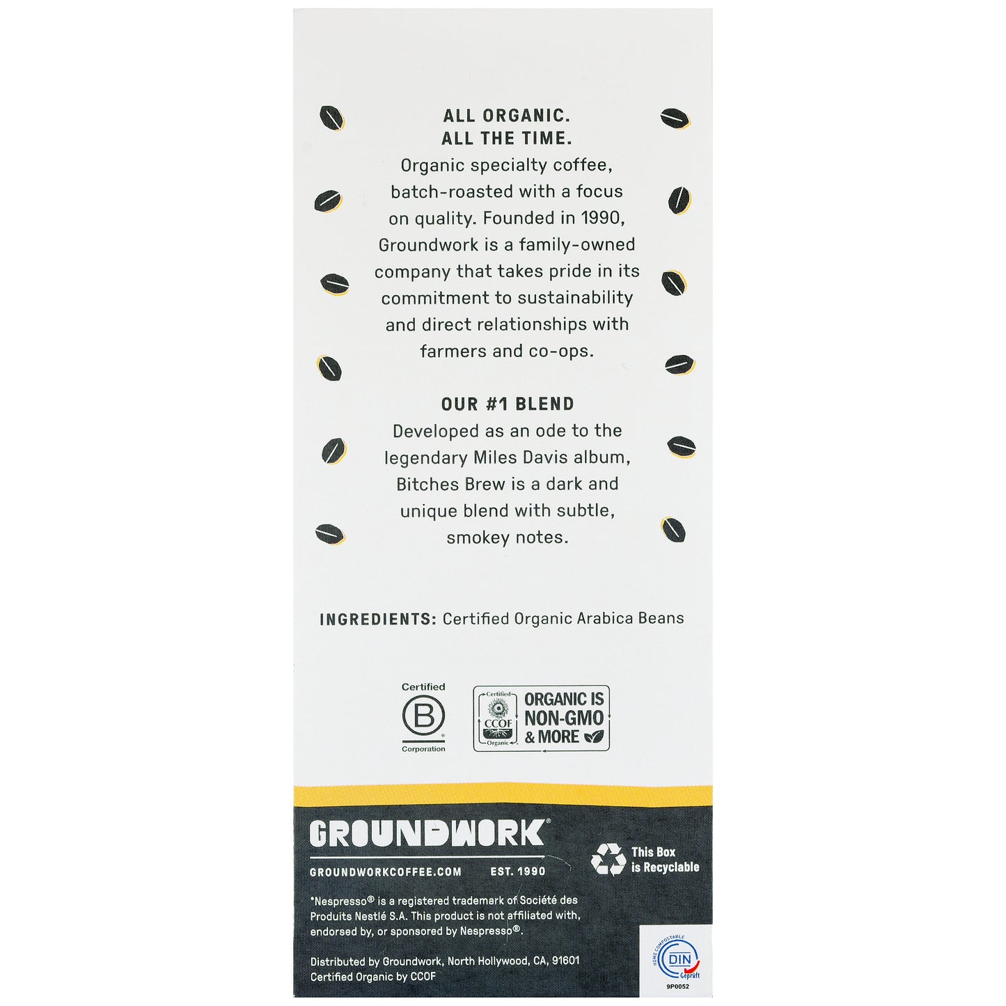 A white package with black text features Groundwork Coffee’s Bitches Brew - Nespresso® dark roast, organic pods, certification logos, and recyclable packaging.
