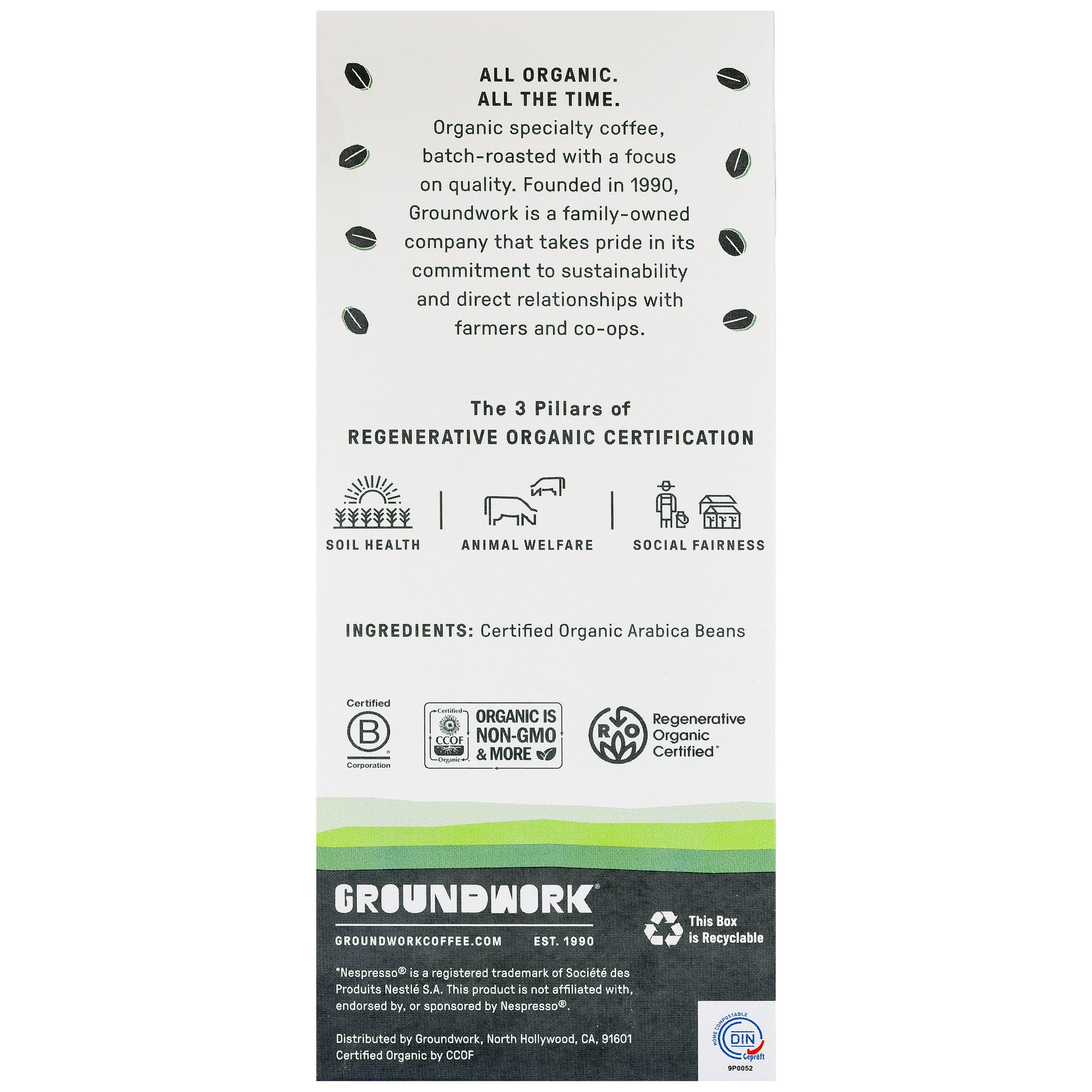 Back of a Groundwork Coffee Nespresso® Variety Pack showing organic coffee in certified compostable espresso pods, with focus on soil health, animal welfare, and social fairness.